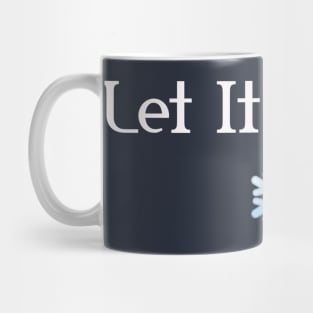 Let It Snow Mug